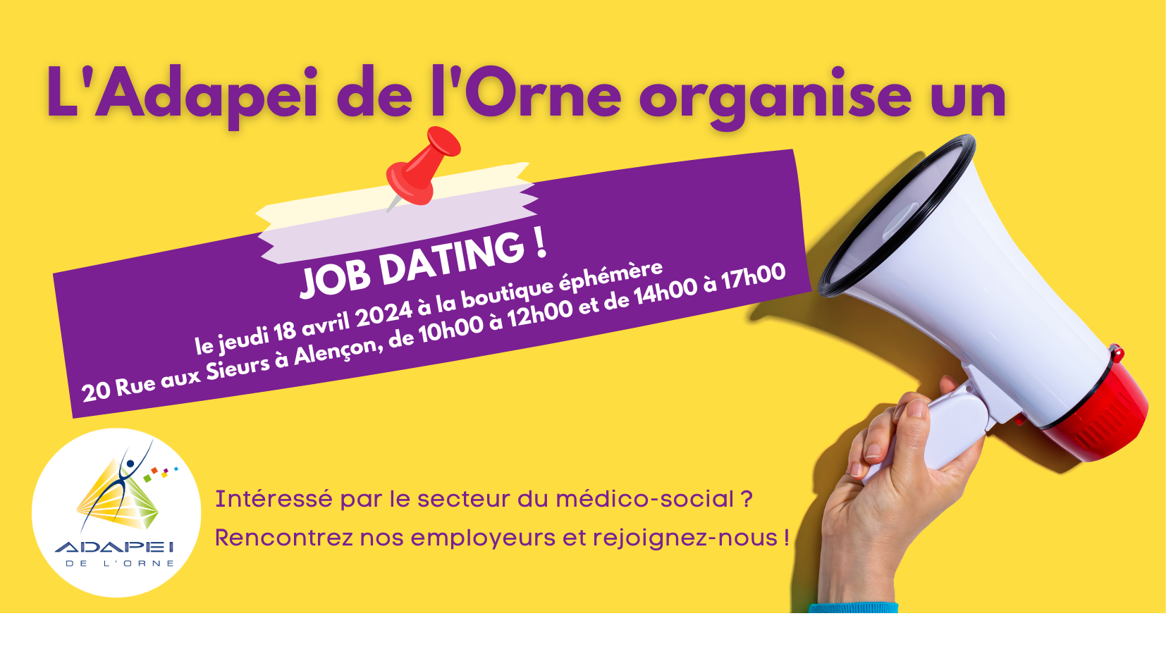 SAVE THE DATE : un job dating organisé par l’Adapei de l’Orne à la boutique éphémère le jeudi 18 avril 2024